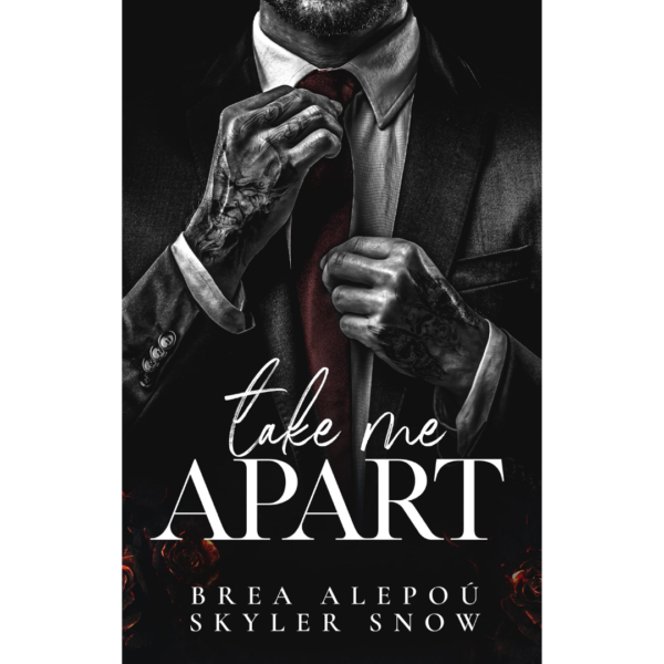 Take Me Apart by Brea Alepoú