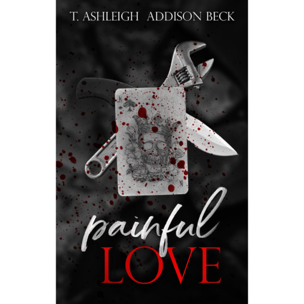 Painful Love by T. Ashleigh