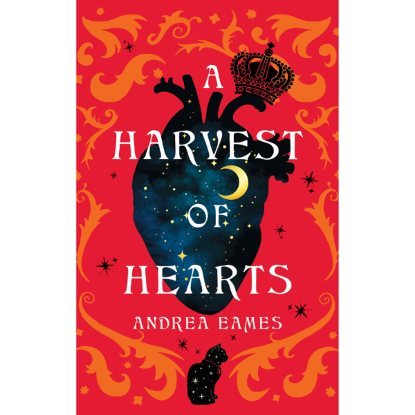 A Harvest of Hearts by Andrea Eames