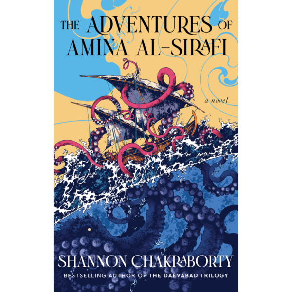 The Adventures of Amina al-Sirafi by Shannon Chakraborty