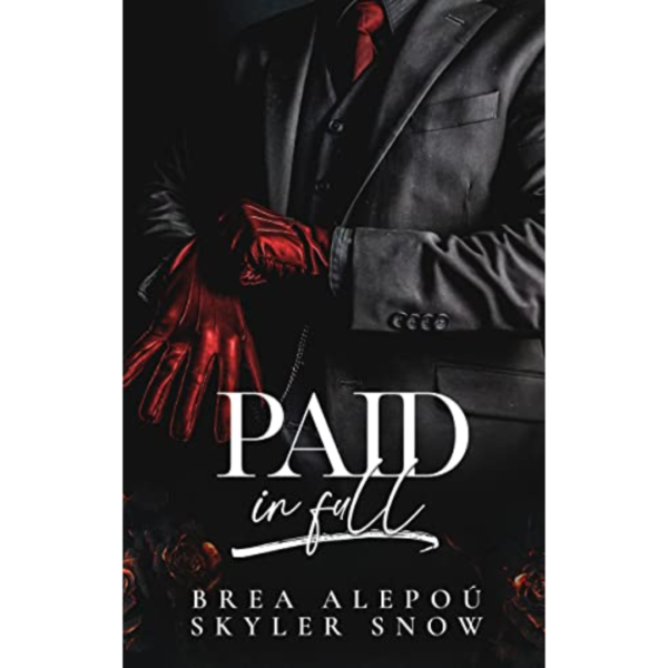 Paid in Full by Brea Alepoú