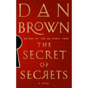 The Secret of Secrets by Dan Brown