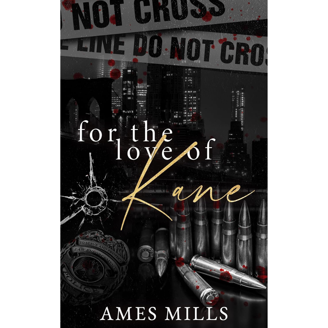 For the Love of Kane by Ames Mills