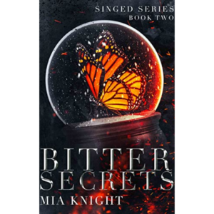Bitter Secrets by Mia Knight
