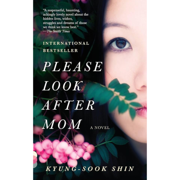 Please Look After Mom by Kyung-Sook Shin