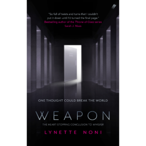 Weapon by Lynette Noni