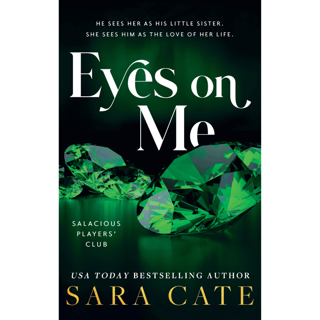 Eyes on Me by Sara Cate