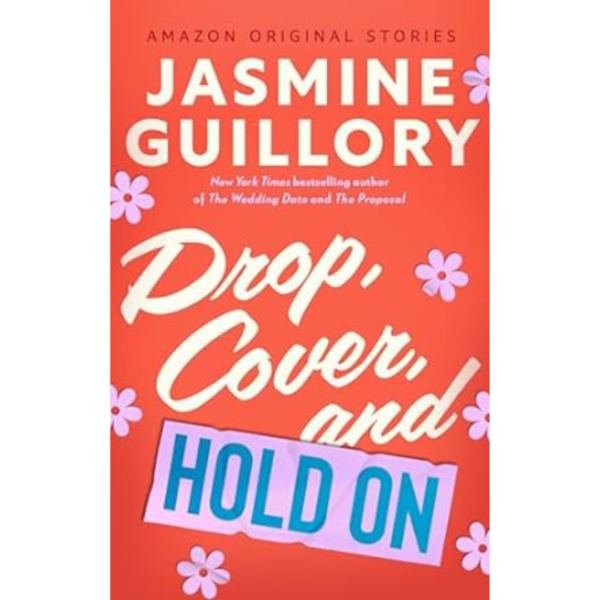 Drop, Cover, and Hold On by Jasmine Guillory