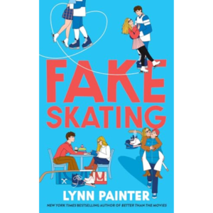Fake Skating by Lynn Painter