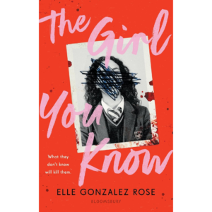 The Girl You Know by Elle Gonzalez Rose