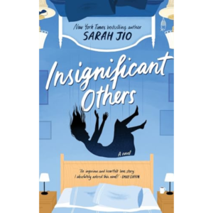 Insignificant Others by Sarah Jio