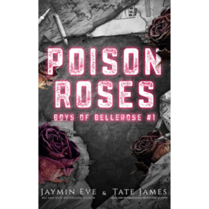 Poison Roses by Jaymin Eve