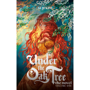 Under the Oak Tree, Vol. 1 by Suji Kim