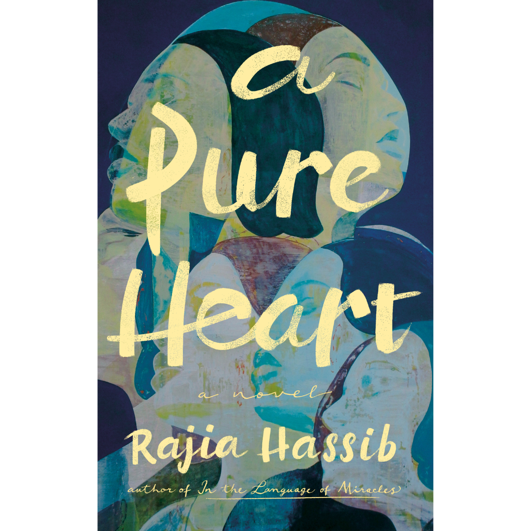 A Pure Heart by Rajia Hassib