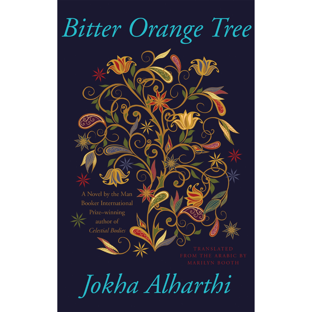 Bitter Orange Tree by Jokha Alharthi