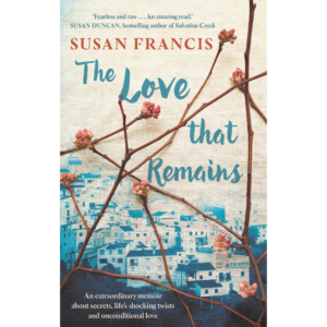 The Love that Remains by Susan Francis
