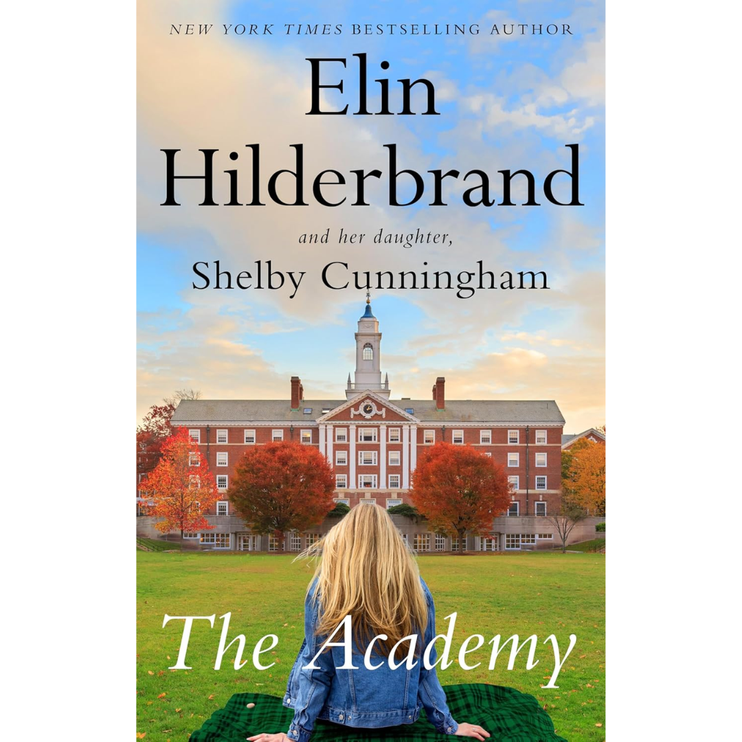 The Academy by Elin Hilderbrand