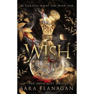 Wish by Sara Flanagan
