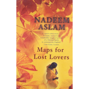 Maps for Lost Lovers by Nadeem Aslam
