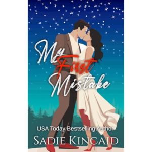 My First Mistake by Sadie Kincaid