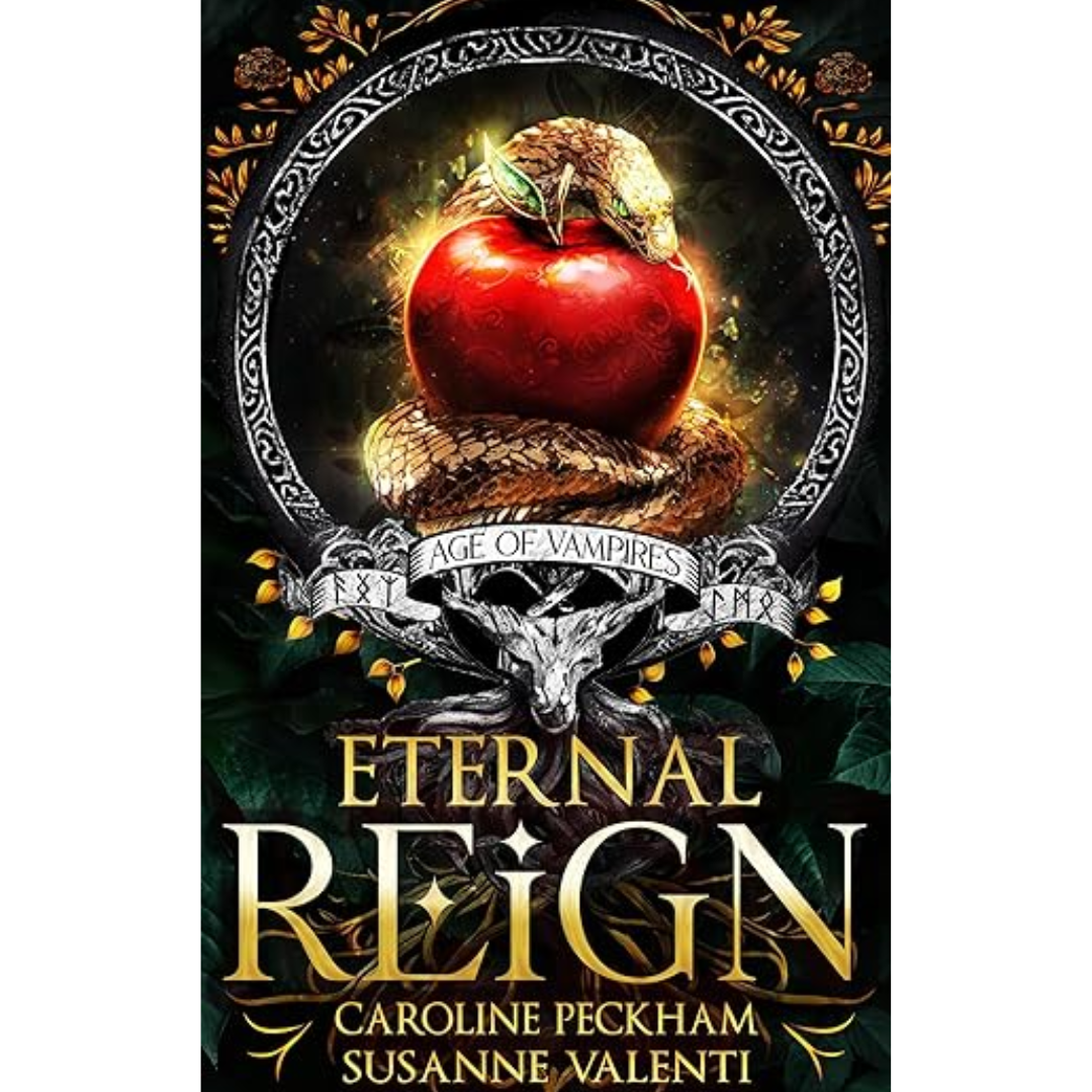 Eternal Reign by Caroline Peckham , Susanne Valenti