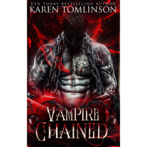 Vampire Chained by Karen Tomlinson