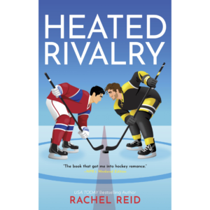 Heated Rivalry by Rachel Reid