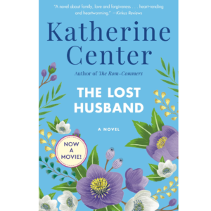 The Lost Husband by Katherine Center
