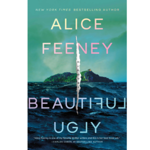 Beautiful Ugly by Alice Feeney