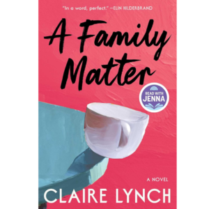 A Family Matter by Claire Lynch