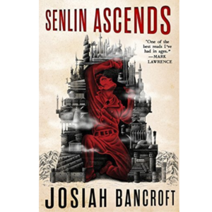 Senlin Ascends by Josiah Bancroft