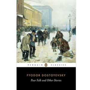 Poor Folk and Other Stories by Fyodor Dostoevsky