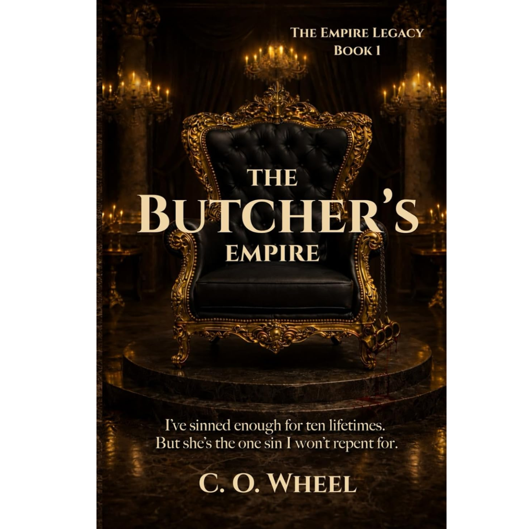 The Butcher’s Empire by C.O. Wheel