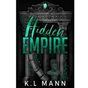 Hidden Empire by K.L. Mann