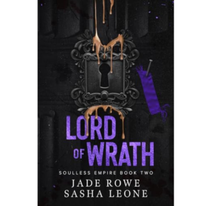 Lord of Wrath by Sasha Leone , Jade Rowe