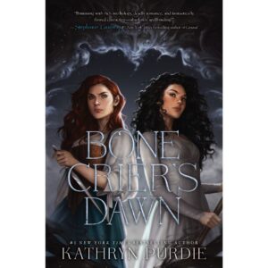 Bone Crier's Dawn By Kathryn Purdie