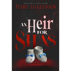 An Heir for Silas By Tori Sullivan