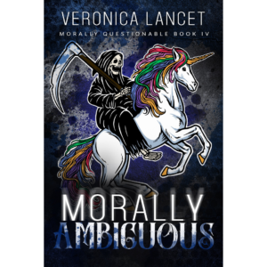 Morally Ambiguous By Veronica Lancet