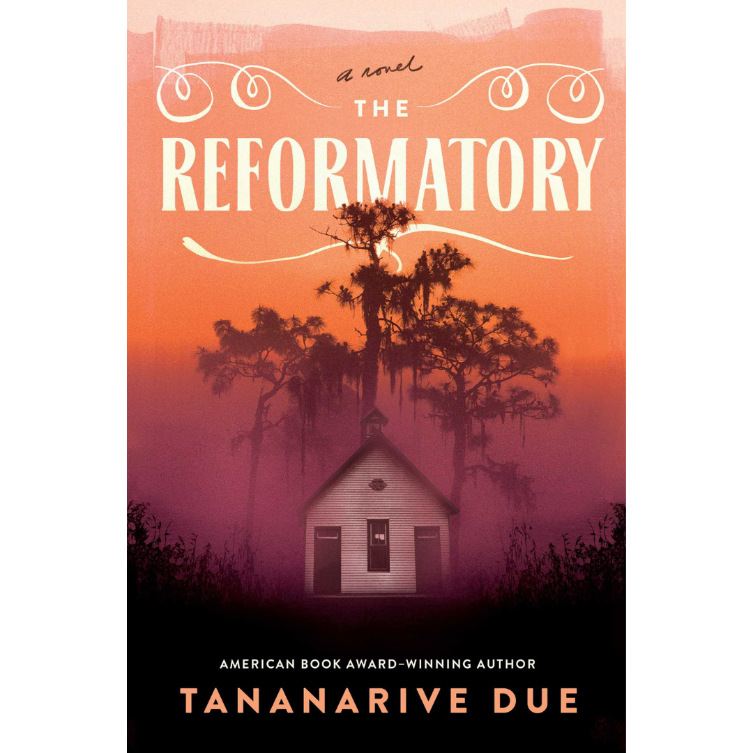 The Reformatory By Tananarive Due