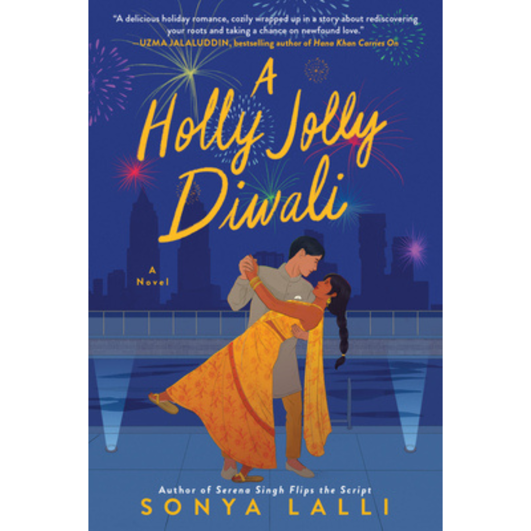 A Holly Jolly Diwali By Sonya Lalli