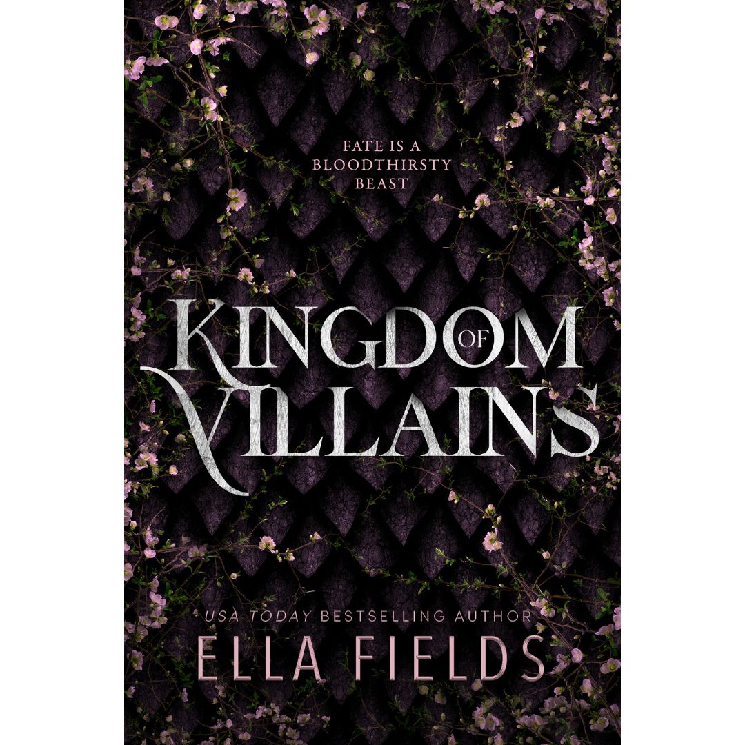 Kingdom of Villains By Ella Fields