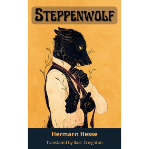 Steppenwolf By Hermann Hesse, Basil Creighton (Translator)