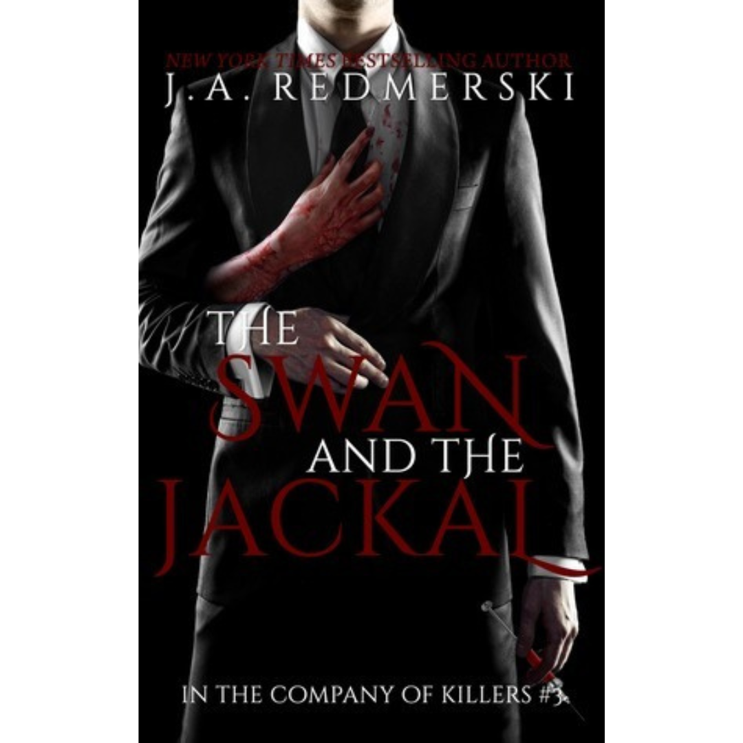 The Swan & the Jackal By J.A. Redmerski