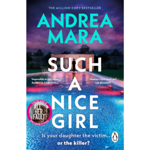 Such a Nice Girl By Andrea Mara , Jessica Regan  (Narrator)