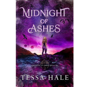 Midnight of Ashes By Tessa Hale