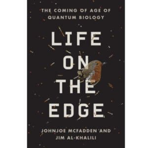 Life On The Edge By Johnjoe McFadden