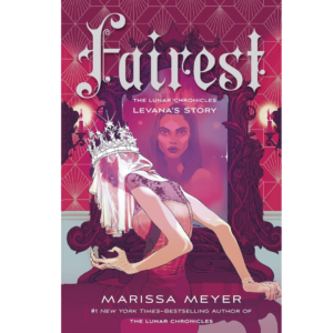 Fairest By Marissa Meyer