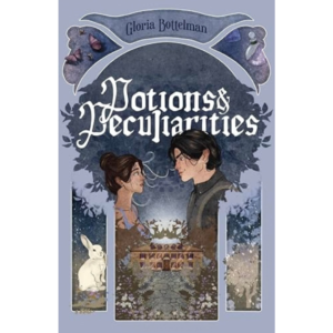 Potions & Peculiarities By Gloria Bottelman