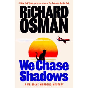 We Chase Shadows By Richard Osman