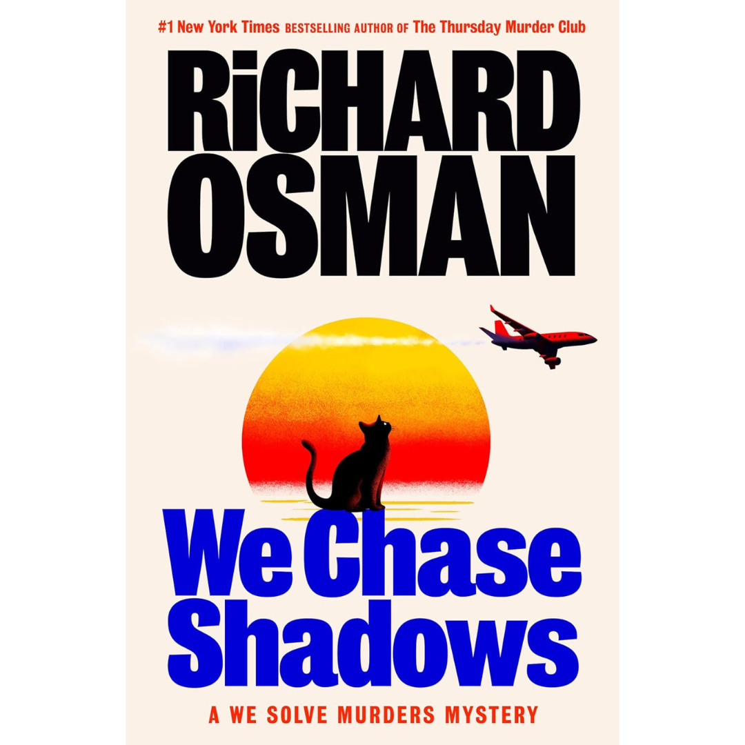 We Chase Shadows By Richard Osman